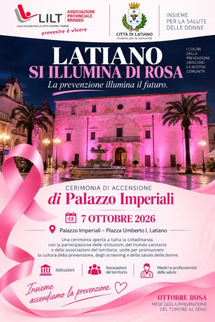 LATIANO SI ILLUMINA DI ROSA La prevenzione illumina il futuro